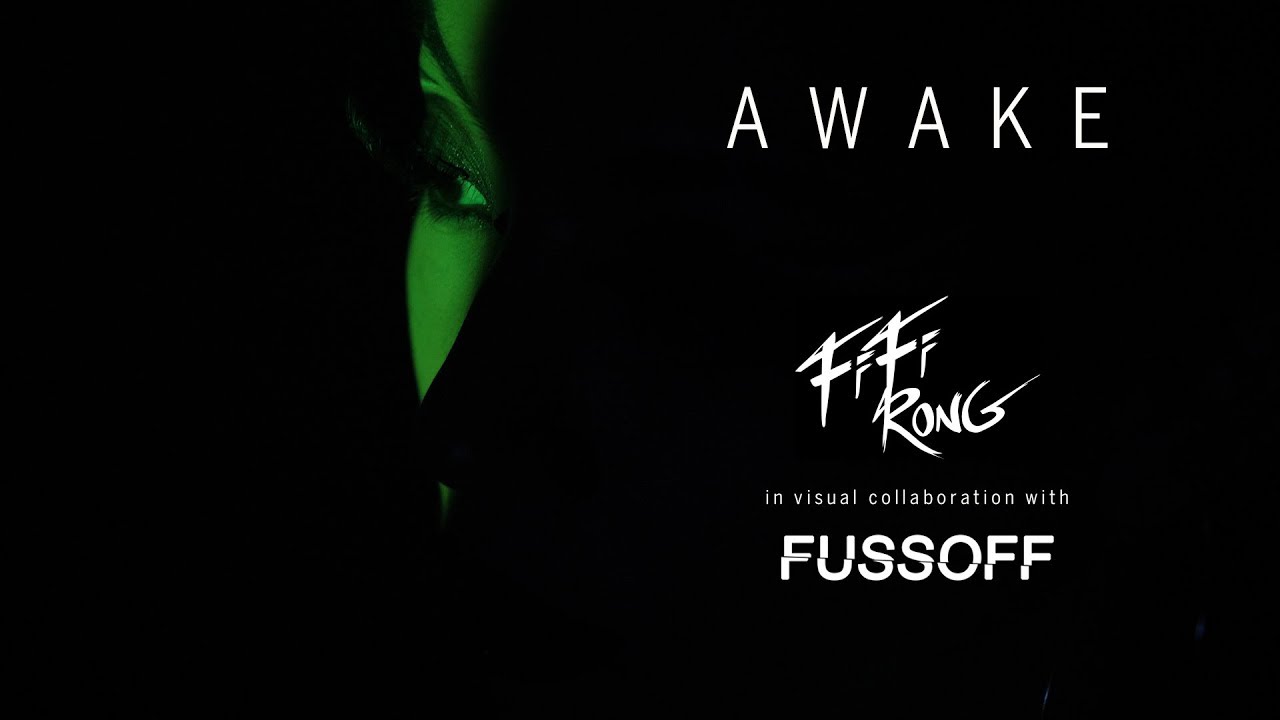 Fifi Rong - Awake (Official Video)